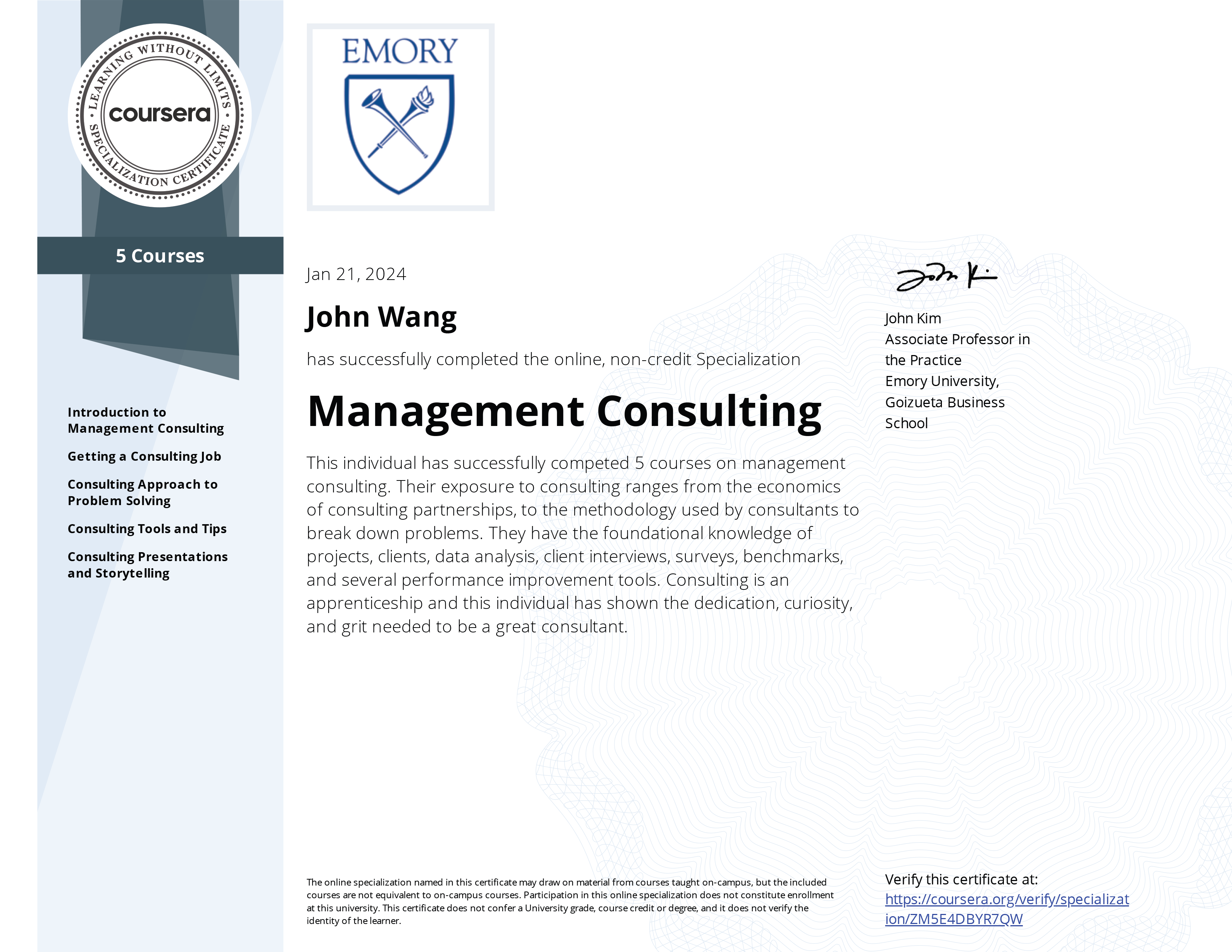 John's Management Consulting Specialization (5 Courses) from Emory University by John Kim