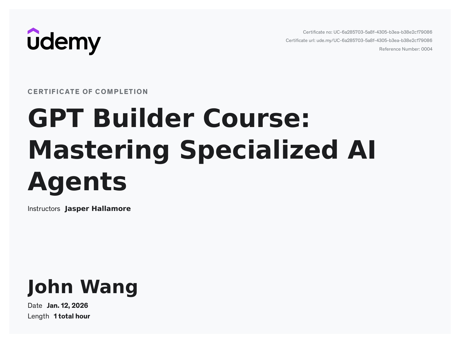 John's GPT Builder Course: Mastering Specialized AI Agents from Udemy by Jasper Hallamore