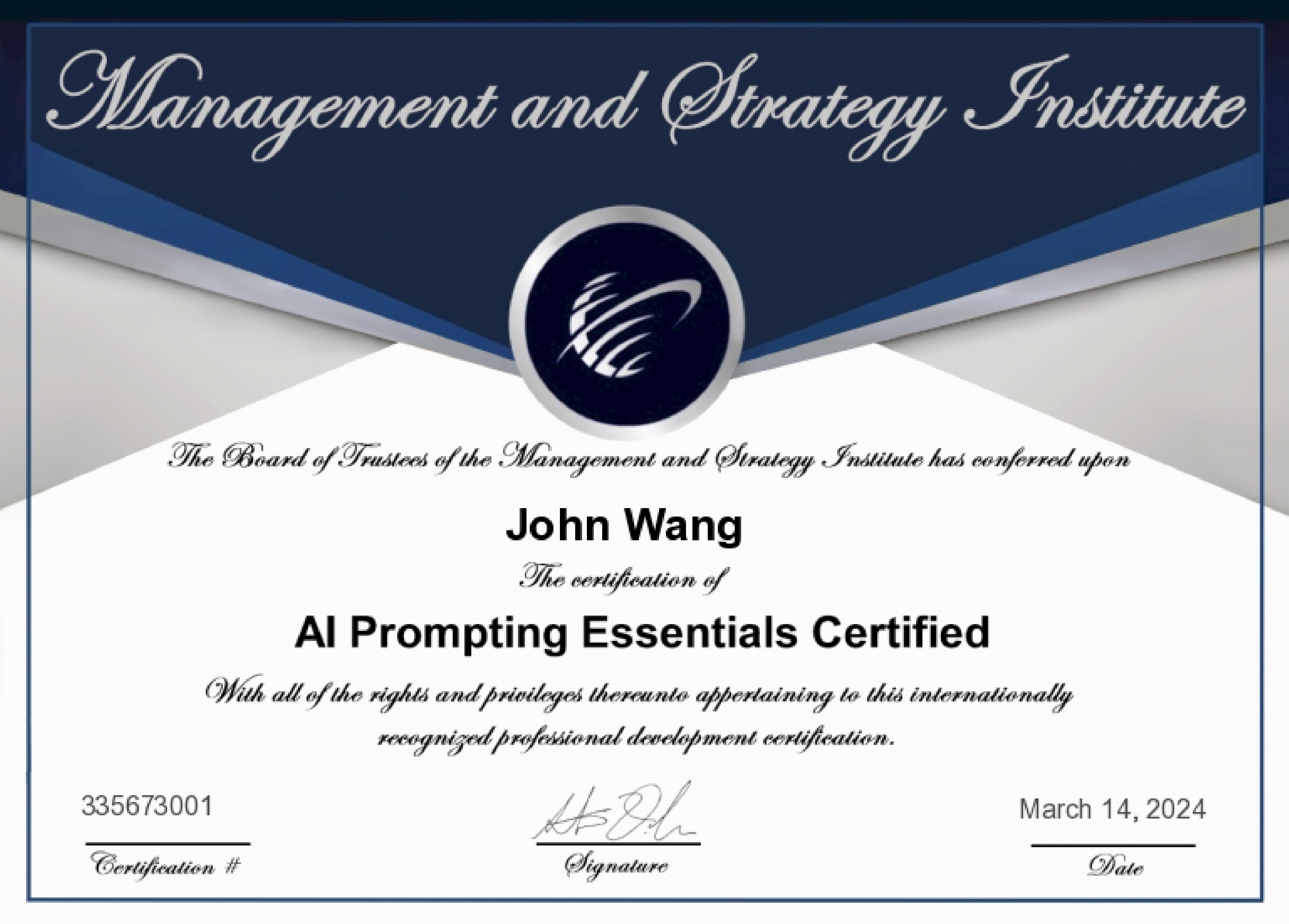John's AI Prompting Essentials Certified (AIPEC) from Management and Strategy Institute