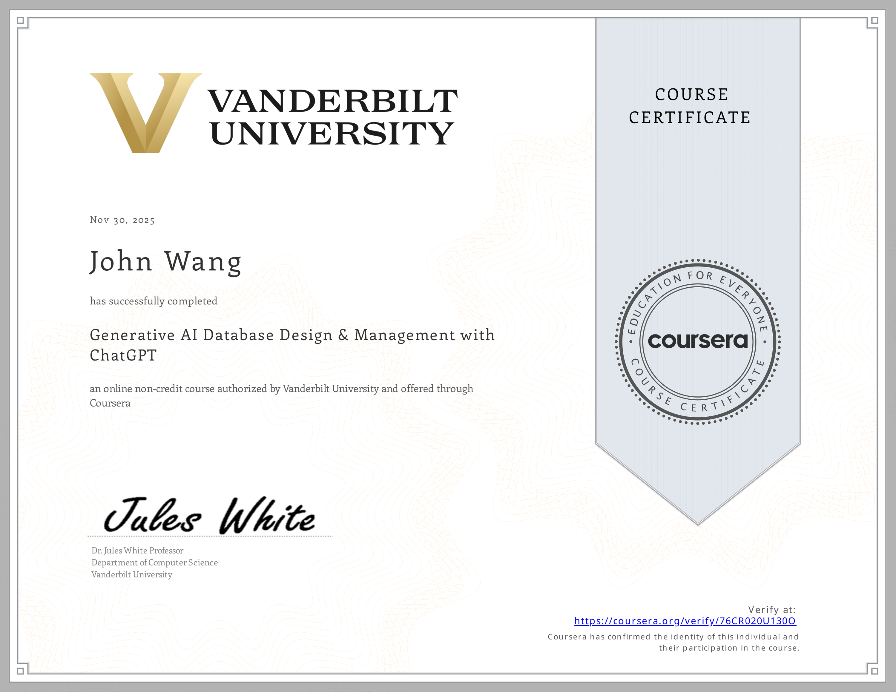 John's Generative AI Database Design & Management with ChatGPT from Vanderbilt University by James White