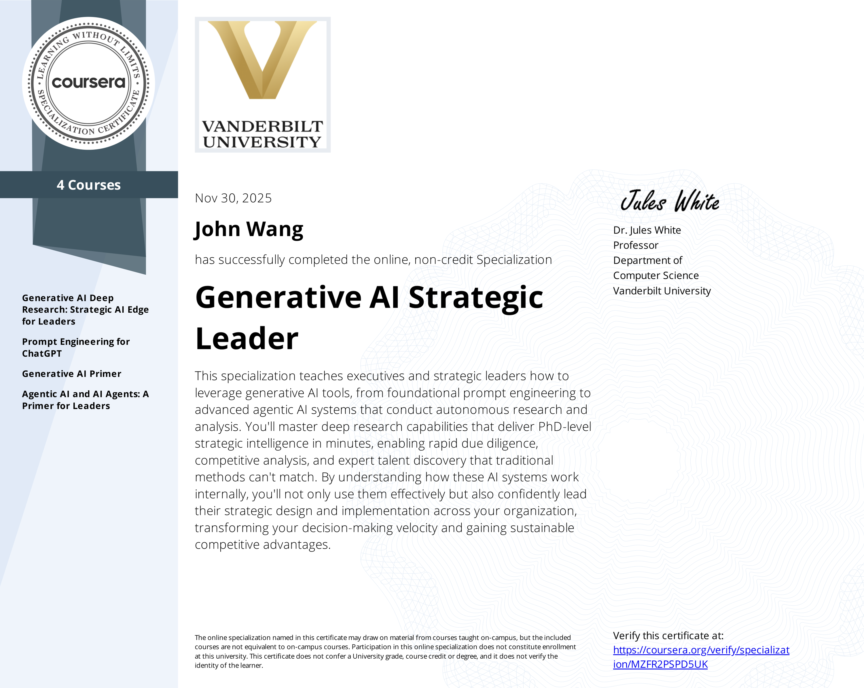 John's Generative AI Strategic Leader Specialization (4 Courses) from Vanderbilt University by James White