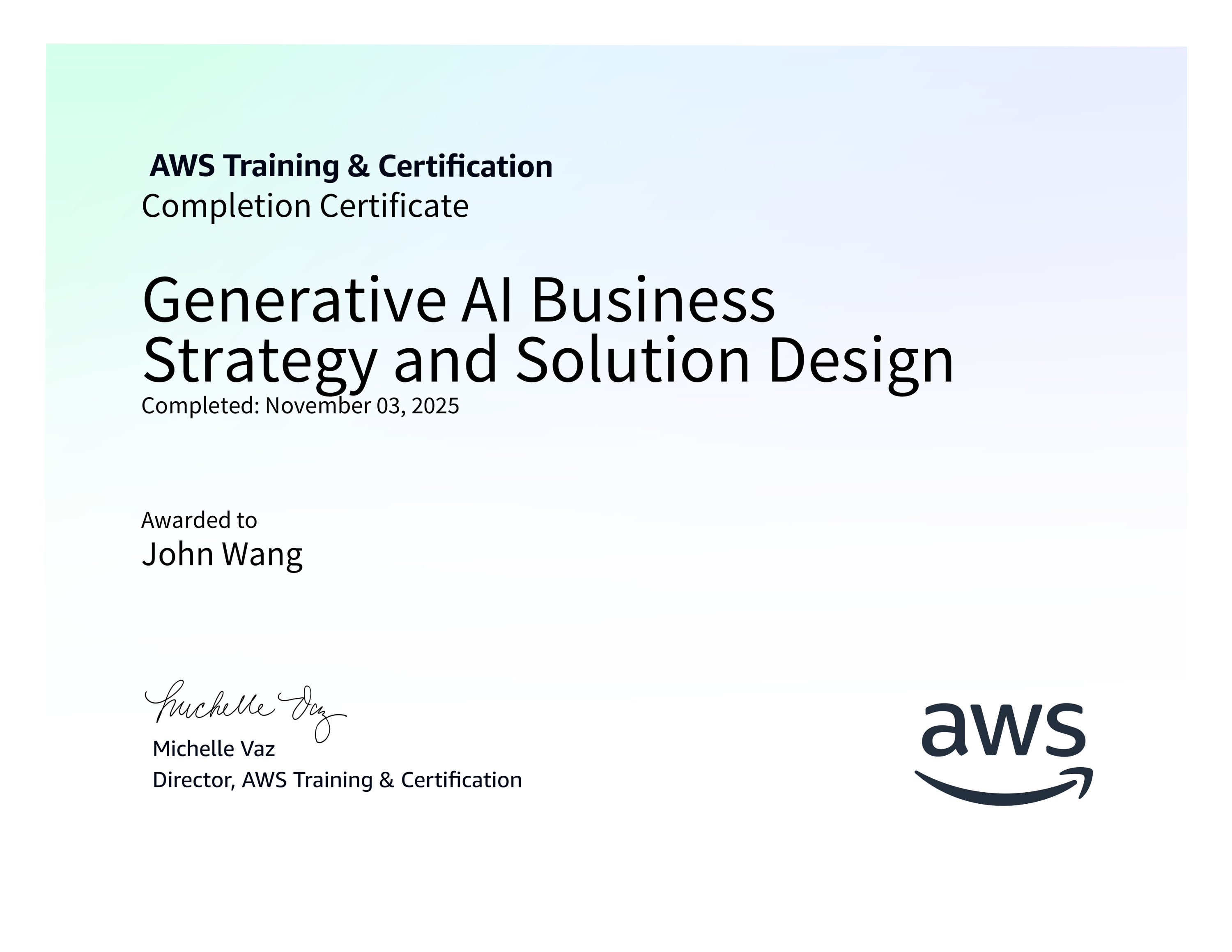John's Generative AI Business Strategy and Solution Design from AWS by Jody Baty