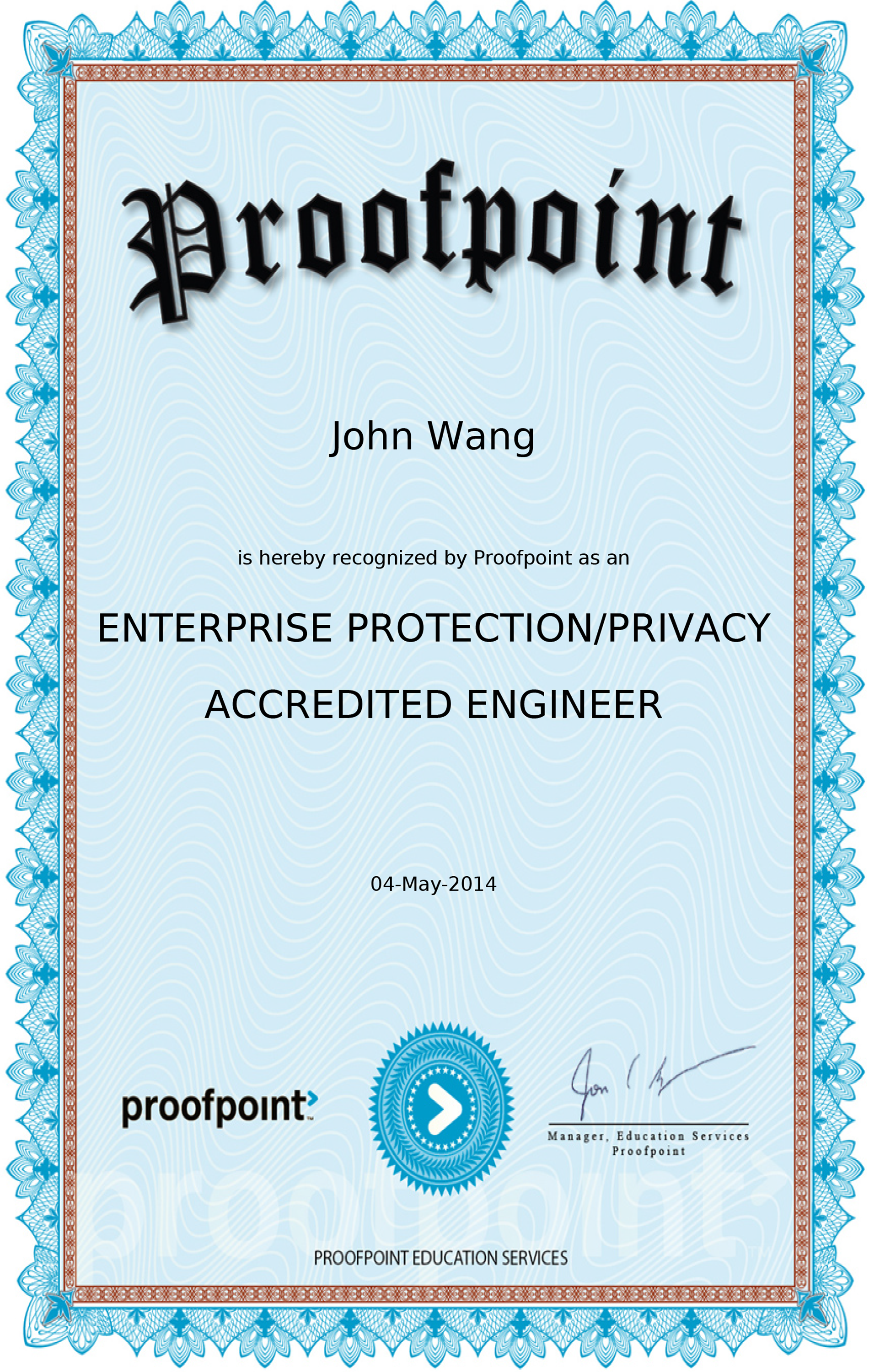 John's Enterprise Protection/Privacy Accredited Engineer from Proofpoint