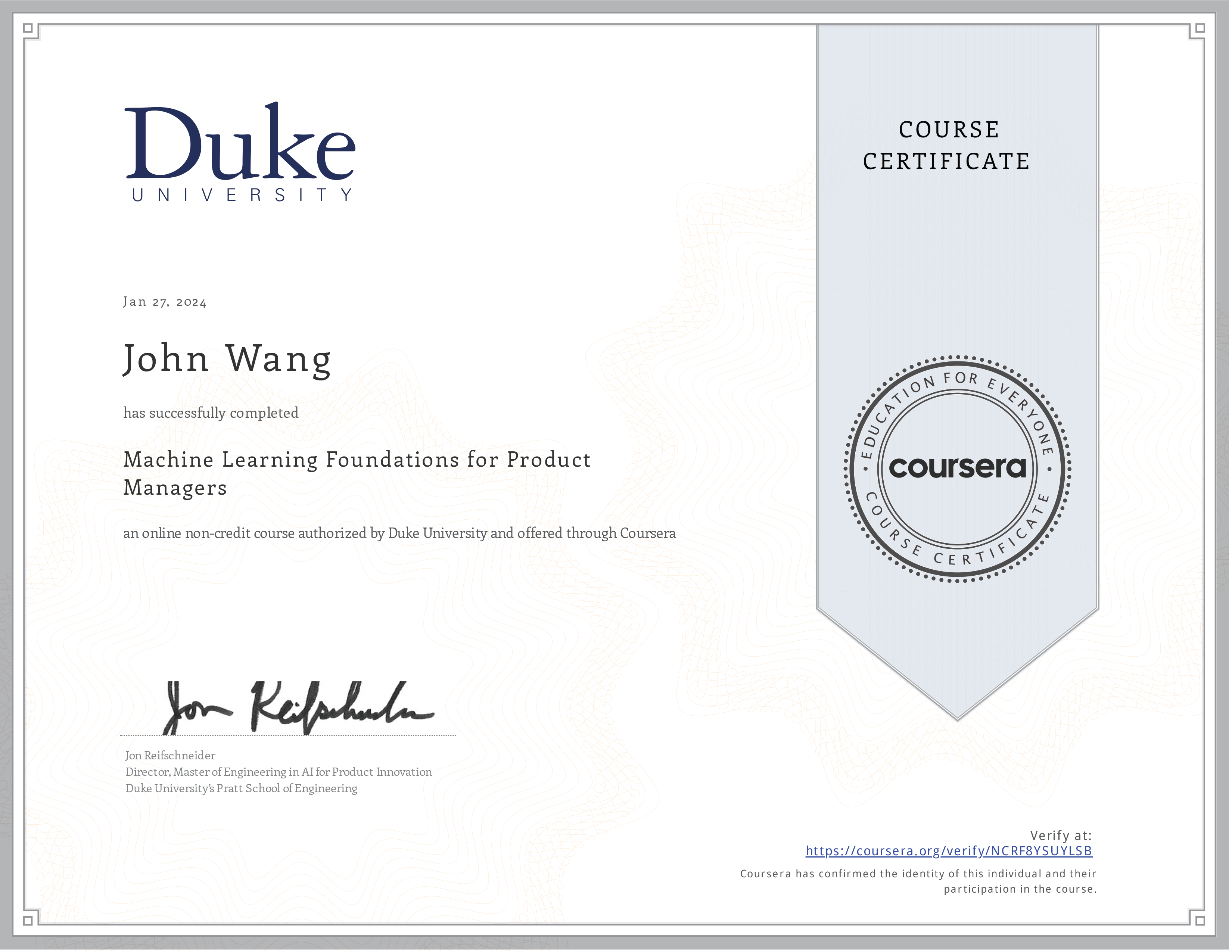 John's Machine Learning Foundations for Product Managers from Duke University by Jon Reifschneider