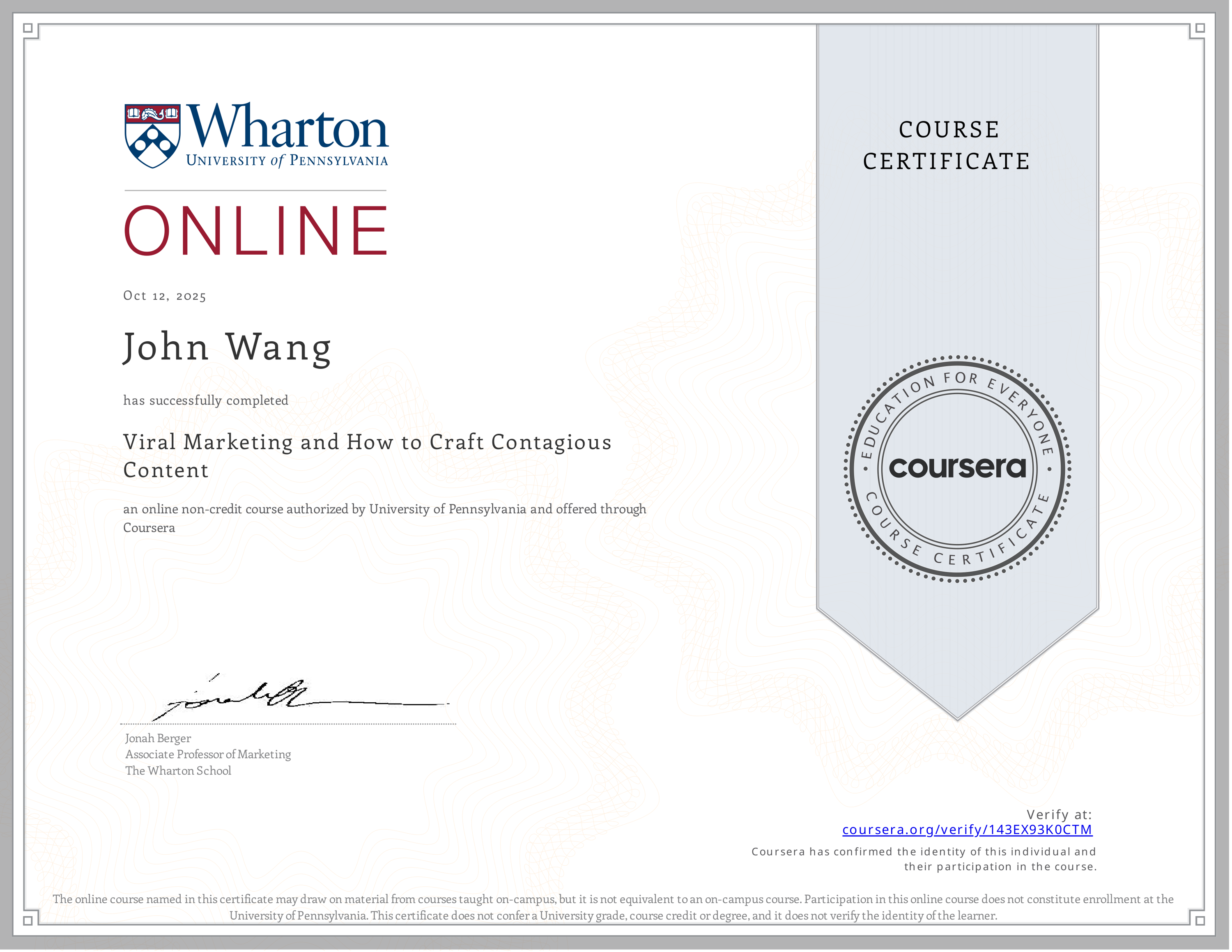 John's Viral Marketing and How to Craft Contagious Content from University of Pennsylvania, Wharton School by Jonah Berger