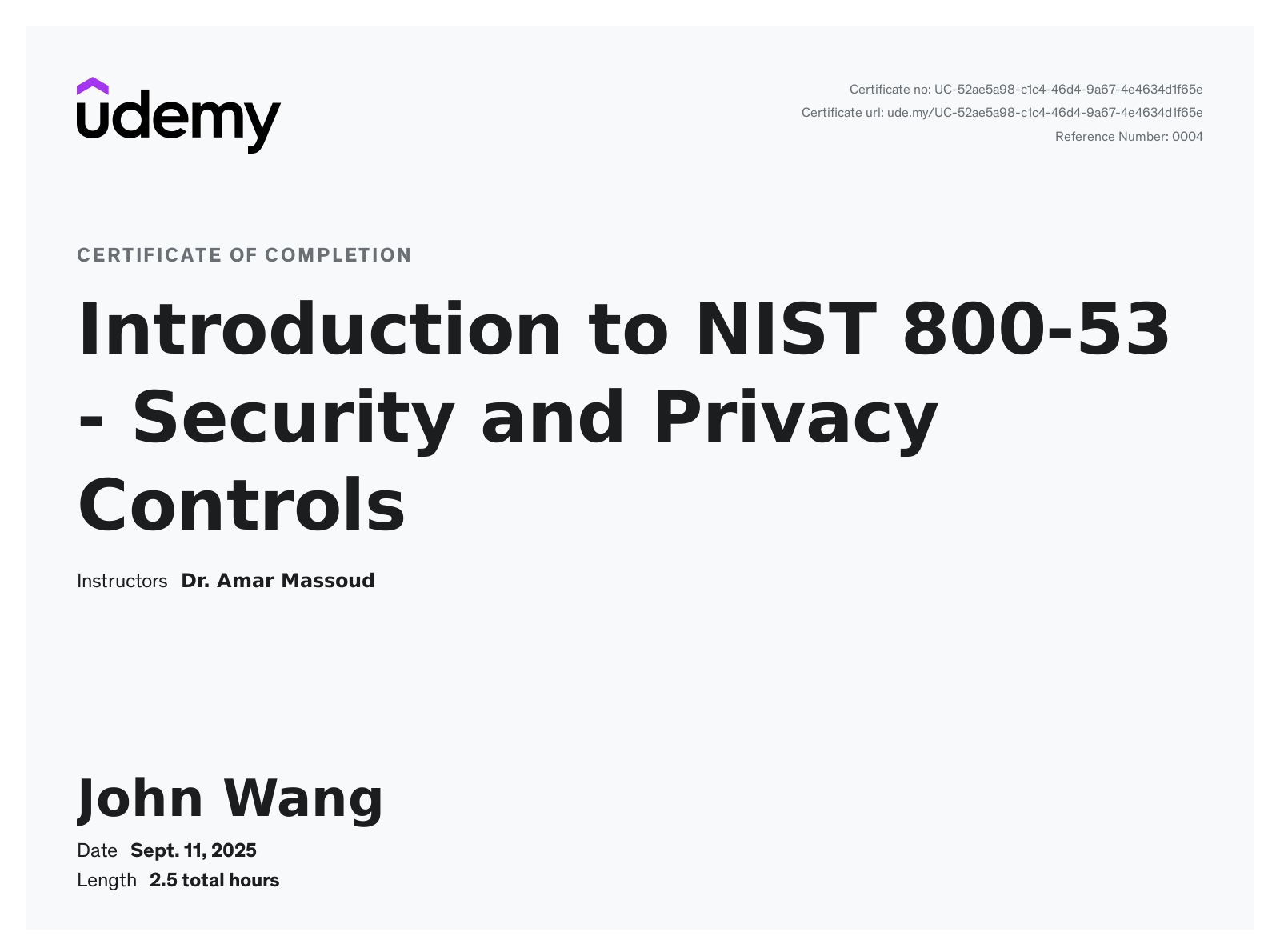 John's Introduction to NIST 800-53 - Security and Privacy Controls from Udemy by Dr. Amar Massoud