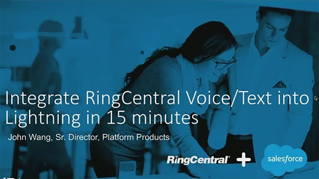 Integrate RingCentral Voice/Text Features into Lightning title slide